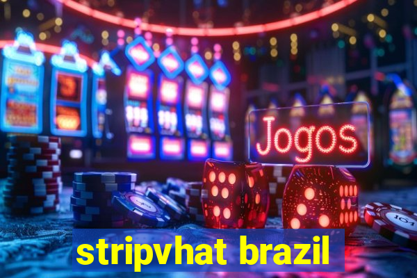 stripvhat brazil